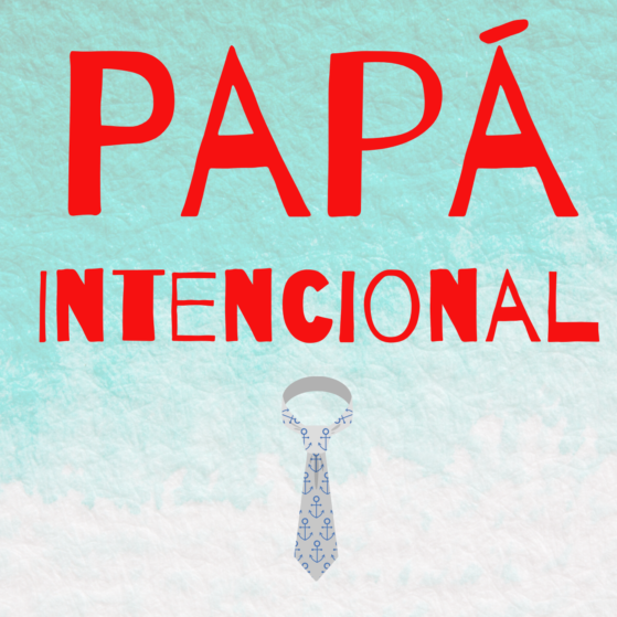 Papá Intencional